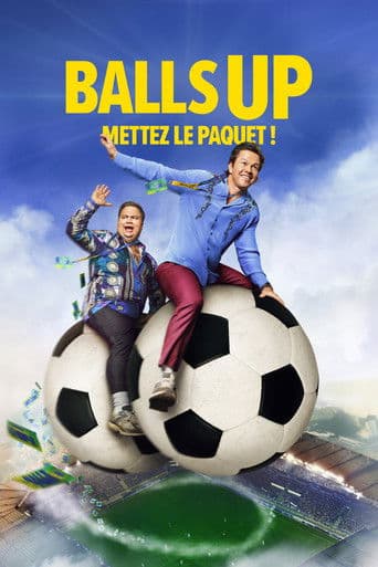 Affiche de Balls Up : Mettez le paquet !