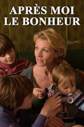 Affiche de Après moi le bonheur