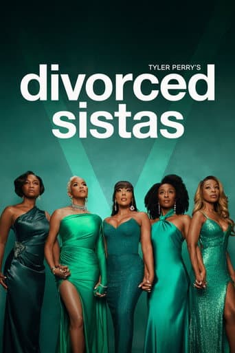 Affiche de Tyler Perry's Divorced Sistas