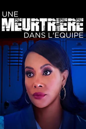 Affiche de Une meurtrière dans l'équipe