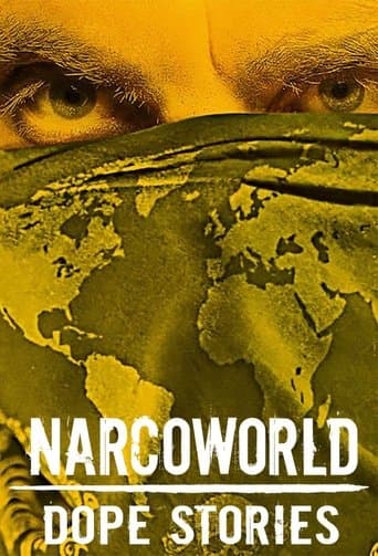 Affiche de Narcoworld : Histoires de drogue