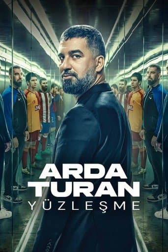 Affiche de Arda Turan: Yüzleşme