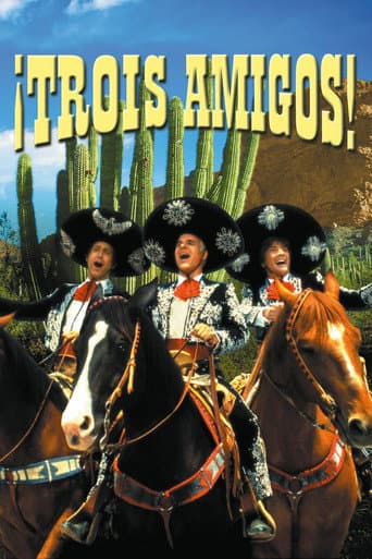 Affiche de Trois amigos !