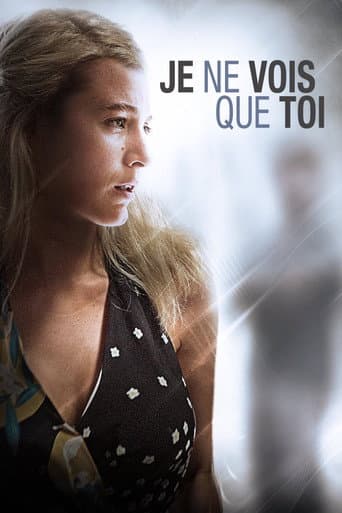 Affiche de Je ne vois que toi