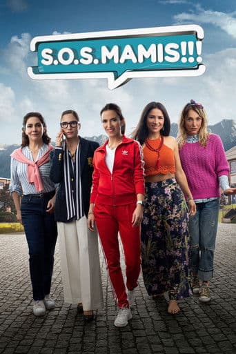Affiche de S.O.S. Mamis: La película