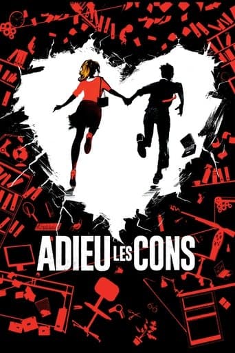 Affiche de Adieu les cons