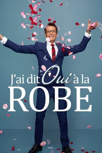 Affiche de J'ai dit oui à la robe
