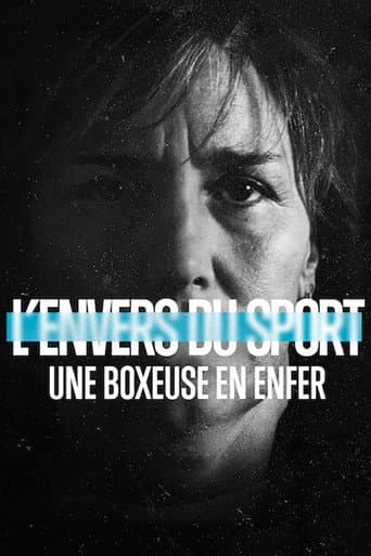 Affiche de L'Envers du sport : Une boxeuse en enfer
