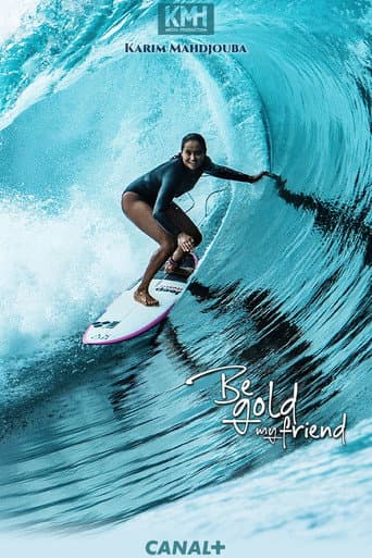 Affiche de Be Gold, My Friend