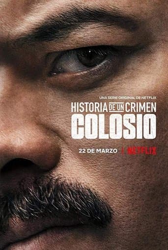 Affiche de Historia De Un Crimen: Colosio