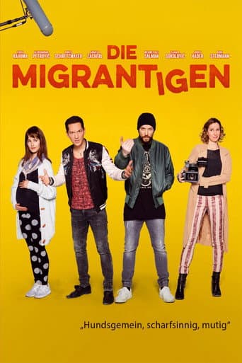 Affiche de Die Migrantigen