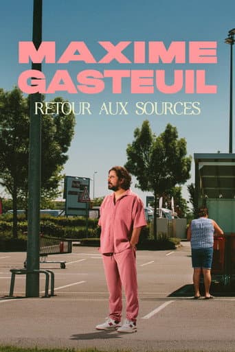 Affiche de Maxime Gasteuil, Retour aux sources