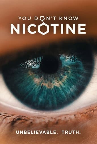 Affiche de You Don't Know Nicotine