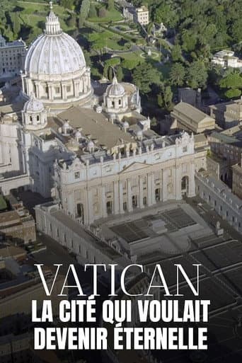 Affiche de Vatican, la cité qui voulait devenir éternelle