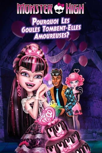 Affiche de Monster High, pourquoi les goules tombent amoureuses...