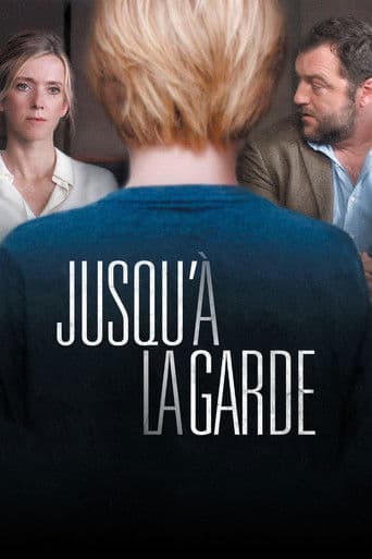 Affiche de Jusqu'à la garde