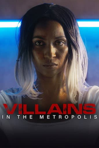 Affiche de Villains in the Metropolis