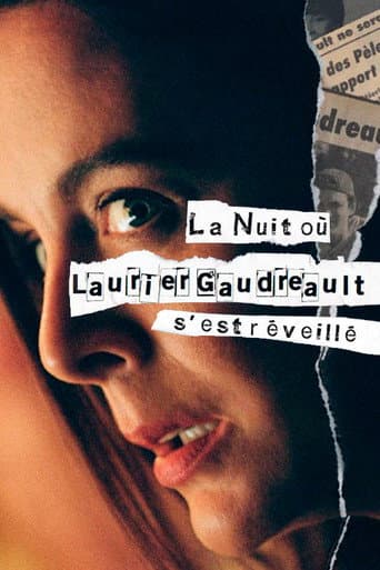 Affiche de La nuit où Laurier Gaudreault s'est réveillé