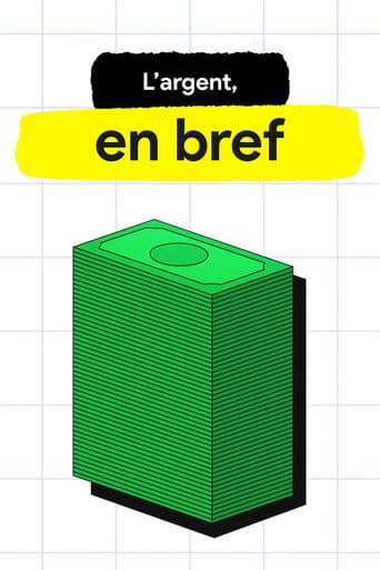 Affiche de L’Argent, en bref