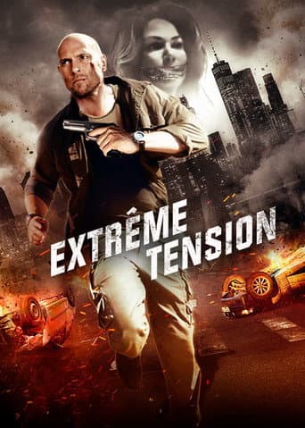 Affiche de Extrême tension