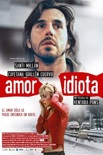 Affiche de Amour idiot