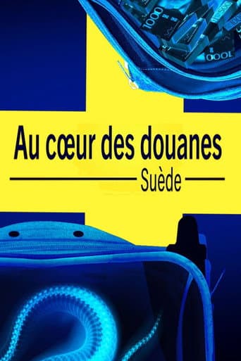 Affiche de Au cœur des douanes : Suède