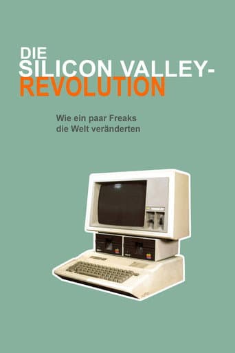 Affiche de Die Silicon Valley-Revolution: Wie ein paar Freaks die Welt veränderten