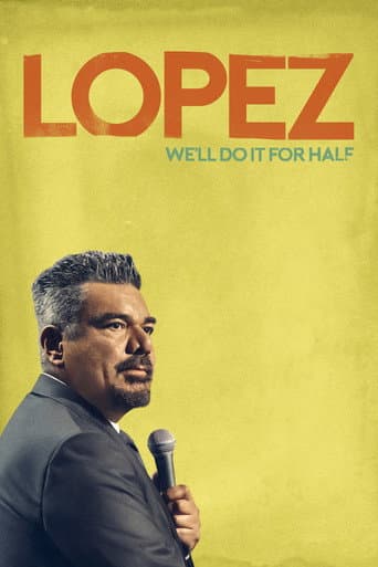 Affiche de George Lopez: We'll Do It for Half