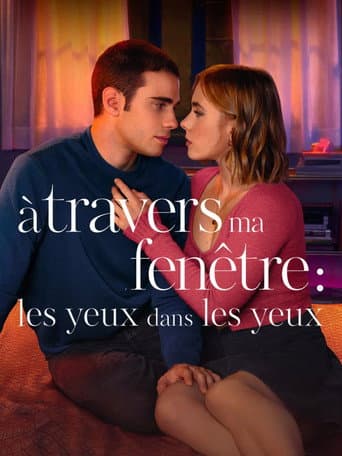 Affiche de À travers ma fenêtre 3 : Les yeux dans les yeux