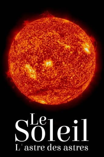 Affiche de Le Soleil : L'Astre des astres