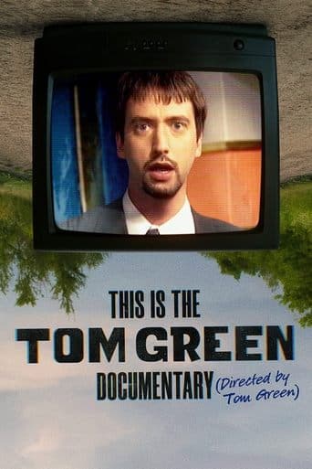 Affiche de This Is the Tom Green Documentary