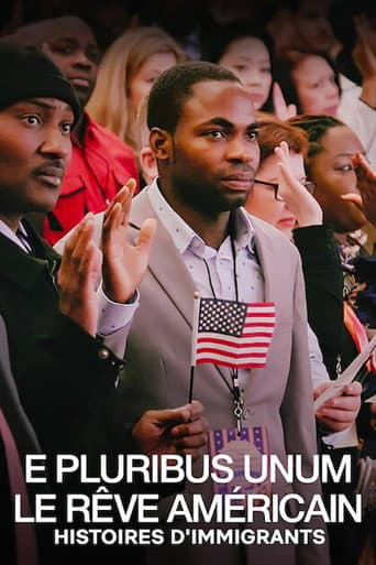Affiche de E pluribus unum : Le rêve américain