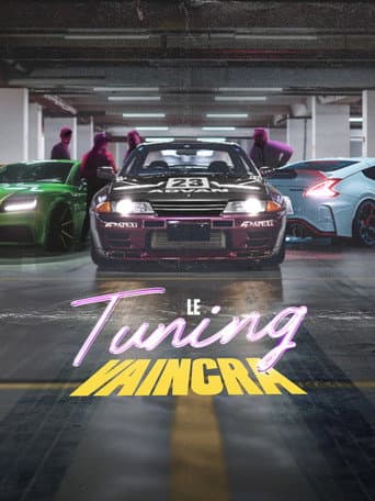 Affiche de Le tuning vaincra