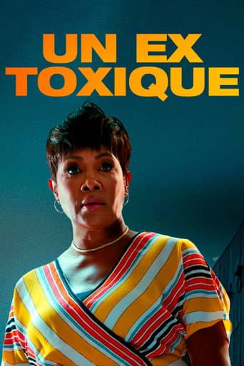 Affiche de Un ex toxique