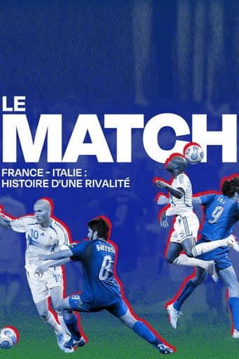 Affiche de Le match France-Italie : histoire d'une rivalité