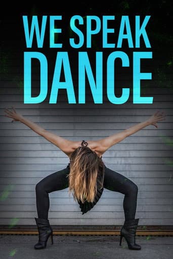 Affiche de We Speak Dance