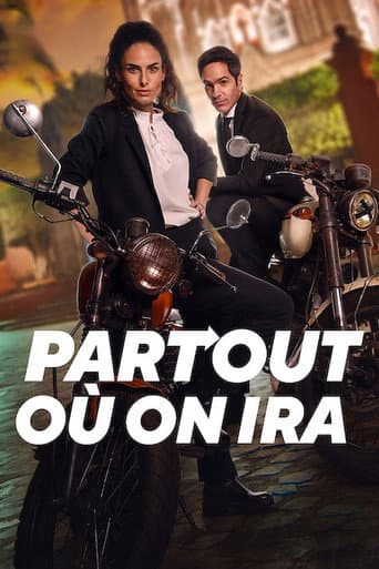 Affiche de Partout où on ira