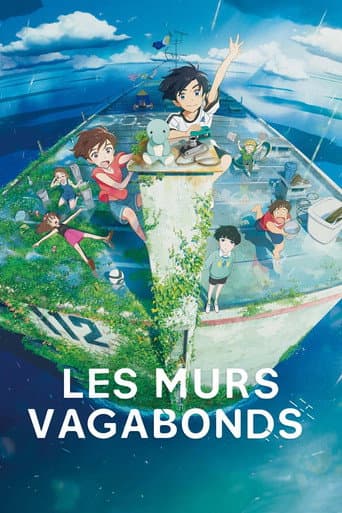 Affiche de Les Murs vagabonds