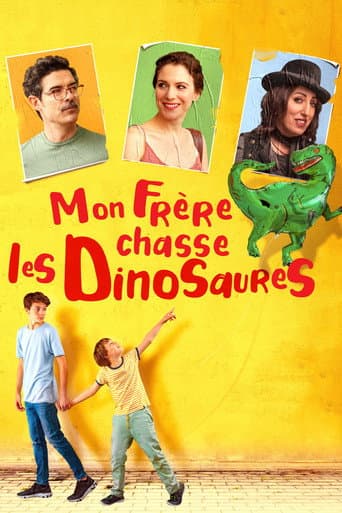 Affiche de Mon frère chasse les dinosaures