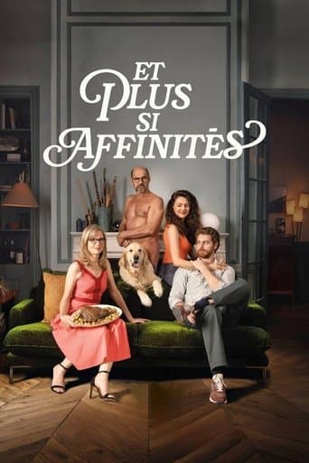 Affiche de Et plus si affinités