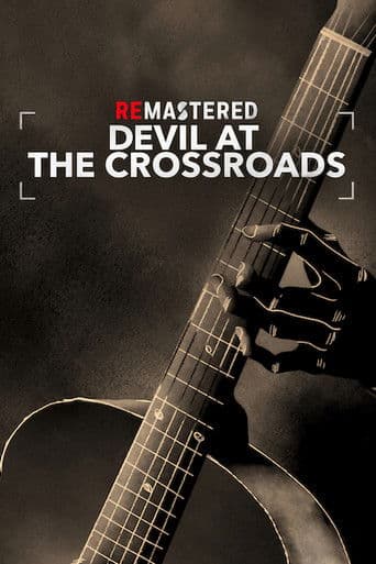 Affiche de ReMastered : Devil at the Crossroads - La Story de Robert Johnson