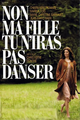 Affiche de Non Ma Fille, Tu N'iras Pas Danser