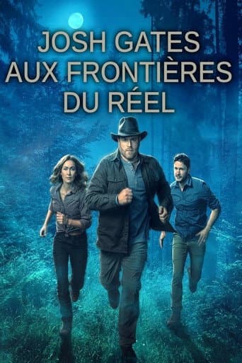 Affiche de Josh Gates aux frontières du réel
