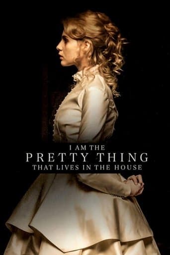 Affiche de I Am the Pretty Thing That Lives in the House