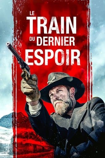 Affiche de Le Train du dernier espoir