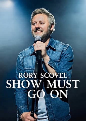 Affiche de Rory Scovel: Show Must Go On