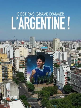 Affiche de C'est pas grave d'aimer l'Argentine