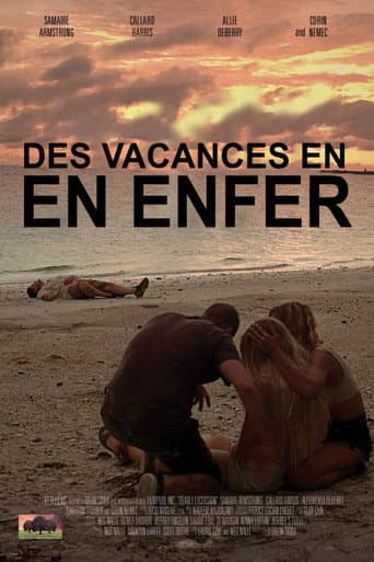 Affiche de Des vacances en enfer