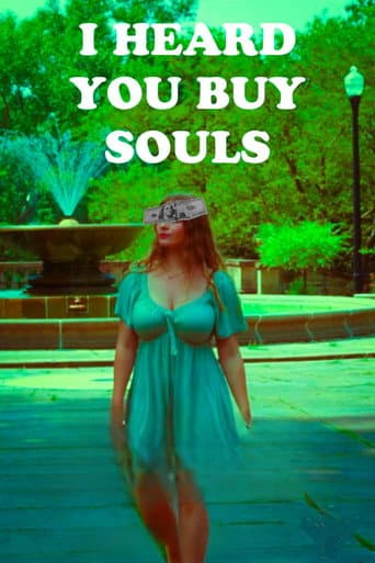Affiche de I Heard You Buy Souls