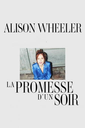 Affiche de Alison Wheeler : La Promesse d'un soir